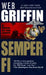 Semper Fi by W. E. B. Griffin