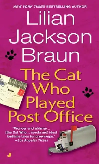 The Cat Who Played Post Office by Lilian Jackson Braun