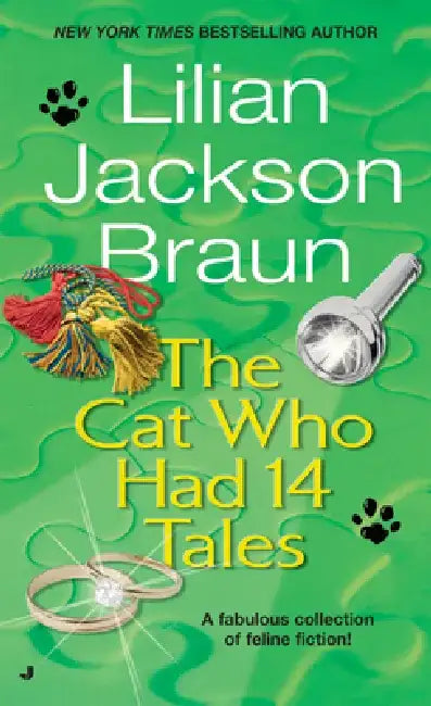The Cat Who Had 14 Tales by Lilian Jackson Braun