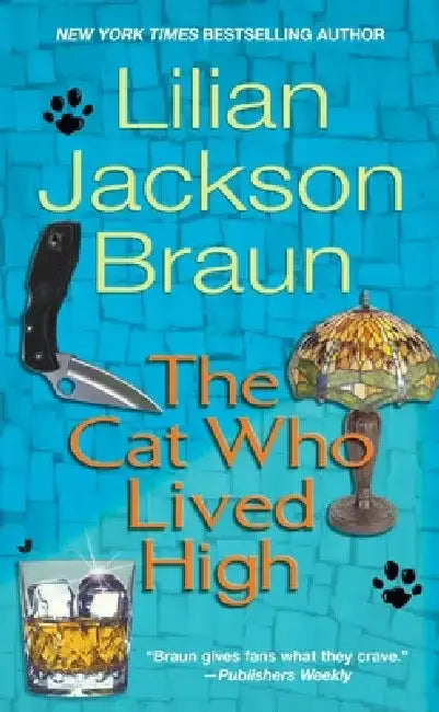 The Cat Who Lived High by Lilian Jackson Braun