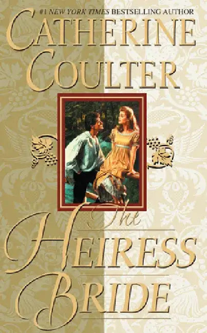 The Heiress Bride: Bride Series by Catherine Coulter
