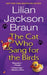 The Cat Who Sang for the Birds by Lilian Jackson Braun