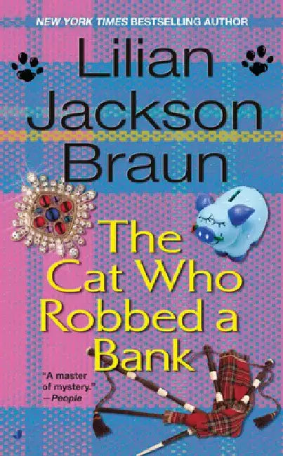 The Cat Who Robbed a Bank by Lilian Jackson Braun