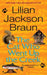 The Cat Who Went Up the Creek by Lilian Jackson Braun