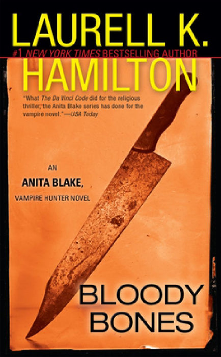 Bloody Bones: An Anita Blake, Vampire Hunter Novel by Laurell K. Hamilton