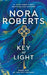 Key of Light: Key Trilogy by Nora Roberts