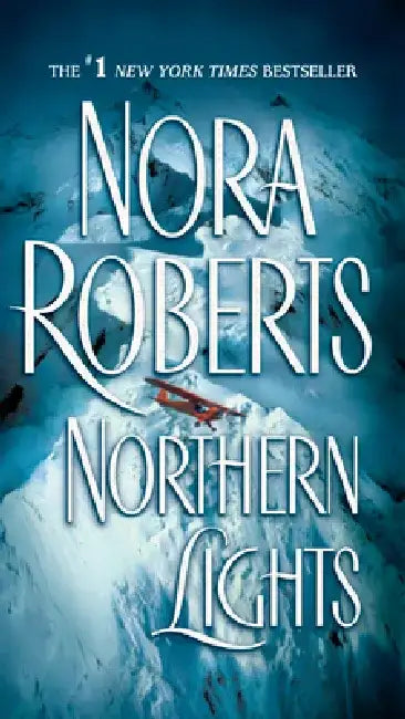 Northern Lights by Nora Roberts