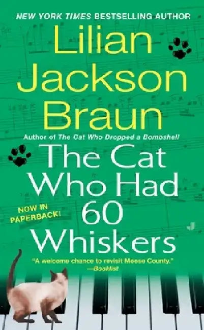 The Cat Who Had 60 Whiskers by Lilian Jackson Braun