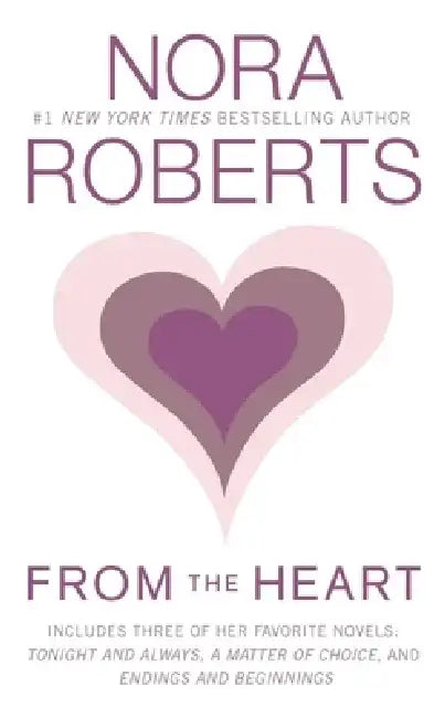 From the Heart by Nora Roberts