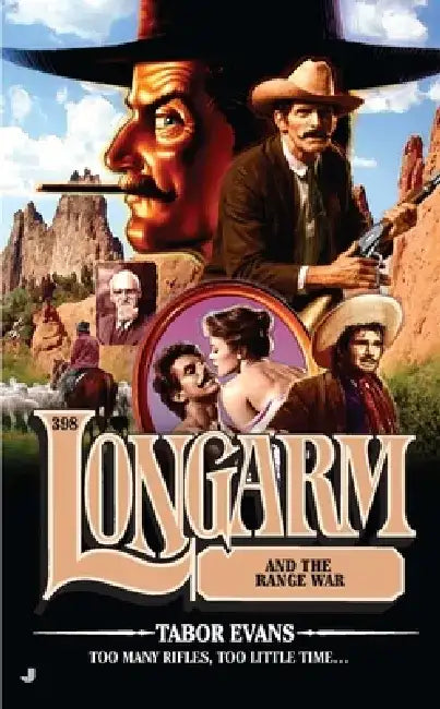 Longarm #398: Longarm #398: Longarm and the Range War by Tabor Evans