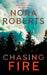 Chasing Fire by Nora Roberts
