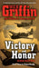 Victory and Honor by W. E. B. Griffin