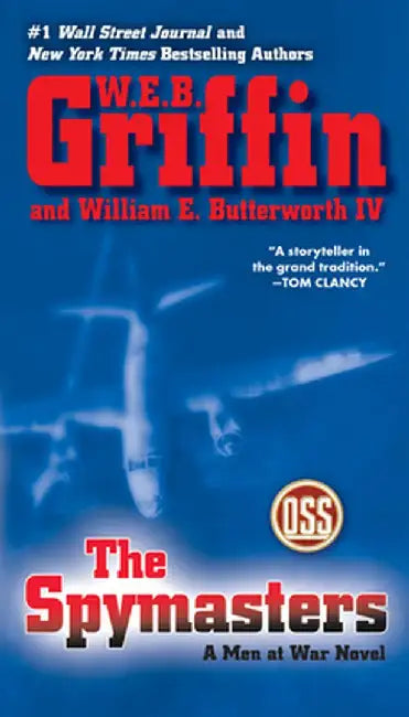 The Spymasters by W. E. B. Griffin