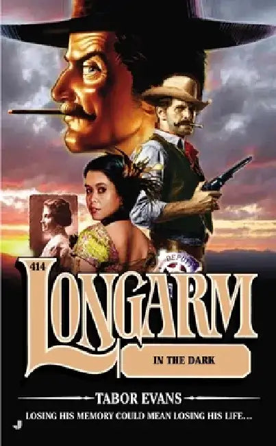 Longarm #414: Longarm #414: Longarm in the Dark by Tabor Evans