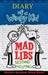 Diary of a Wimpy Kid Mad Libs: Second Helping: World's Greatest Word Game by Patrick Kinney