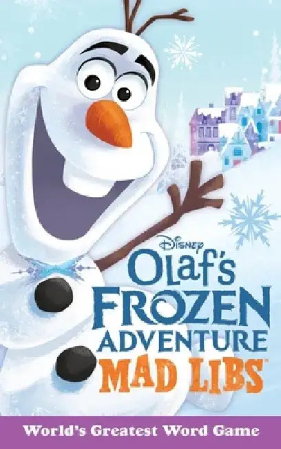 Olaf's Frozen Adventure Mad Libs: World's Greatest Word Game by Mickie Matheis