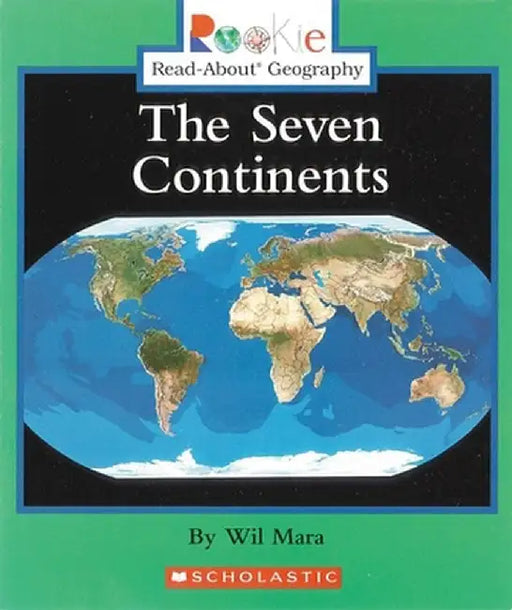 The Seven Continents by Wil Mara