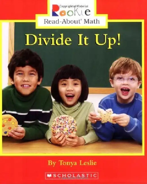 Rookie Read About Math: Divide It Up! by Tonya Leslie