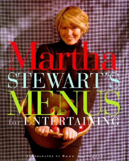 Martha Stewart's Menus for Entertaining by Martha Stewart