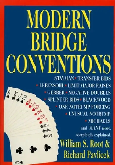 Modern Bridge Conventions by William S. Root