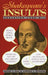 Shakespeare's Insults: Educating Your Wit by Wayne F. Hill