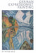 German Expressionist Painting by Peter Selz