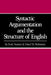 Syntactic Argumentation and the Structure of English by Scott Soames, David M. Perlmutter