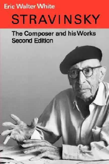 Stravinsky by Eric Walter White