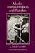 Masks, Transformation, and Paradox by A. David Napier, Rodney Needham