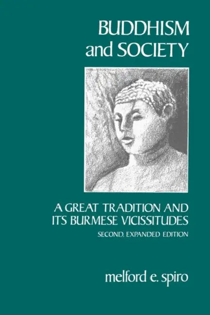 Buddhism and Society by Melford E. Spiro