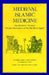 Medieval Islamic Medicine: Ibn Ridwan's Treatise on the Prevention of Bodily Ills in Egypt Volume 9 by Michael W. Dols, Adil S. Gamal