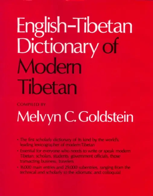 English-Tibetan Dictionary of Modern Tibetan by Melvyn C. Goldstein