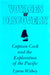 Voyages of Discovery: Captain Cook and the Exploration of the Pacific by Lynne Withey