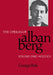 The Operas of Alban Berg, Volume I: Wozzeck by George Perle