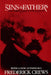 The Sins of the Fathers: Hawthorne's Psychological Themes by Frederick Crews