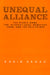 Unequal Alliance: The World Bank, the International Monetary Fund and the Philippines by Robin Broad