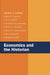 Economics and the Historian by Thomas G. Rawski, Susan B. Carter, Jon S. Cohen