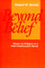 Beyond Belief: Essays on Religion in a Post-Traditionalist World by Robert N. Bellah