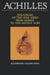 Achilles: Paradigms of the War Hero from Homer to the Middle Ages by Katherine Callen King, Deborah Nourse Lattimore
