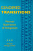 Gendered Transitions: Mexican Experiences of Immigration by Pierrette Hondagneu-Sotelo
