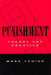 Punishment: Theory & Practice by Mark Tunick