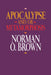 Apocalypse And/Or Metamorphosis by Norman O. Brown