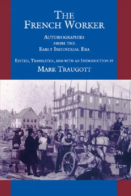 The French Worker by Mark Traugott