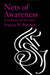 Nets Of Awareness: Urdu Poetry And Its Critics by Frances W. Pritchett