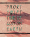 The Short, Swift Time of Gods on Earth: The Hohokam Chronicles by Donald Bahr, Juan Smith, William Smith Allison