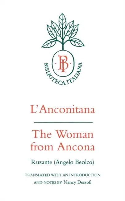 L'Anconitana = The Woman from Ancona by Ruzante, Nancy Dersofi