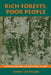 Rich Forests, Poor People: Resource Control and Resistance in Java by Nancy Lee Peluso