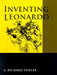 Inventing Leonardo by A. Richard Turner