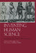Inventing Human Science: Eighteenth-Century Domains by Christopher Fox, Roy Porter, Robert Wokler