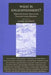 What Is Enlightenment?: Eighteenth-Century Answers and Twentieth-Century Questions Volume 7 by James Schmidt